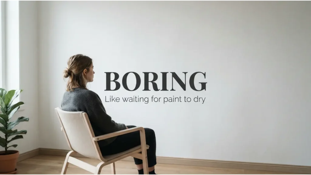 Like waiting for paint to dry