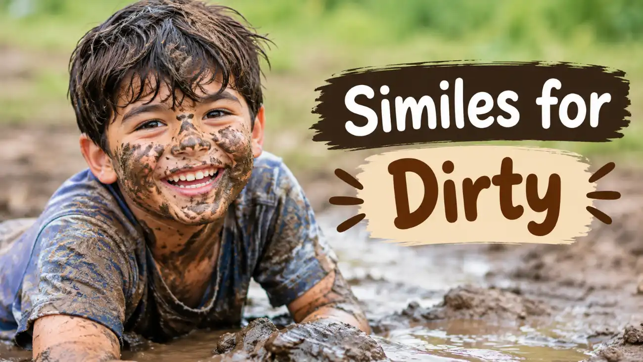 Similes or Dirty